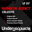 Rainbow Addict - Celeste (Thomas Shore Remix)