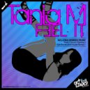 Tania M - Feel It