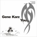 Gene Karz - You