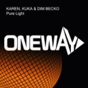 Karen, Kuka & Dim Becko - Pure Light (Bes Remix)