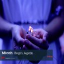 Micah - Begin Again (Rysh Paprota Remix)