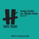 AnGy KoRe, Robin Hirte - Barrel