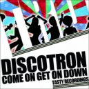 Discotron - Come On