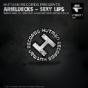 Arieldecks - Sexy Lips (AnDrewW Remix)