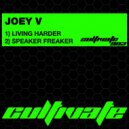 Joey V - Speaker Freaker