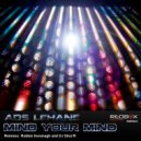 Ads Lehane - Mind Your Mind (Original Mix)