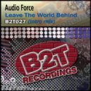Audio Force - Leave The Word Behind (Hard Dance Intro Mix)