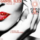 Gabriel Slick - Move It