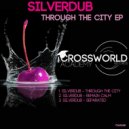 Silverdub - Separated (Original Mix)