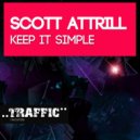 Scott Attrill - Keep It Simple