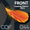 FRONT - Causing Desire 2011 (Namek Remix)