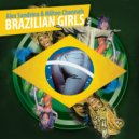 Alex Sandrino & Milton Channels - Brazilian Girls