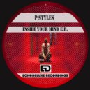 P-Styles - Inside Your Mind