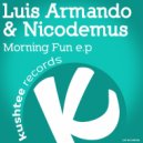 Luis Armando & Nicodemus - Our Part (Original Mix)