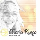 Marija Kvepa - Irreplaceable (Original Mix)