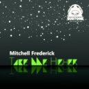 Mitchell Frederick - Take Me Higher (Original Mix)
