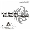 Karl Holland - Emotions of Space (Original Mix)