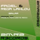 Fadel & Reda Lahlou - Bailar (Fadel\'s Percussive Remix)
