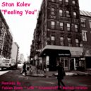 Stan Kolev - Feeling You
