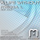 Fredda.L Feat. Julia - A Life Without