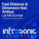 Fast Distance & Dimension feat. Anthya - Let Me Survive