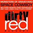 Monsters Of Graveyard - Space Cowboy (Skinny Remix)