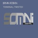 Bryan Roskin - Twisted