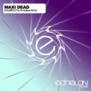 Maxi Dead - Colibri (The Smallest Bird) (A.w.e.r.S Remix)