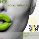 MTB - Vocal Emissions