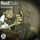 RedDub - 3 In A Bottle (David Anders Remix)