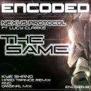 Nexus Protocol ft Lucy Clarke - The Same (Original Mix)