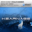 Bryan Kearney - Stealth Bomber