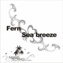 Fern - Sea Breeze (Original Mix)
