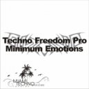 Techno Freedom Pro - Minimum Emotions (Original Mix)
