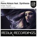 Rene Ablaze feat. Synthesia - Inner Touch (Verum Remix)