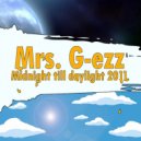 Mrs G-ezz - Midnight Till Daylight (The Rocketeers Remix)