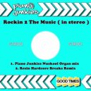 Piano Junkies - Rockin 2 The Music