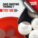 Dave Martins, Thomas T - Try Me