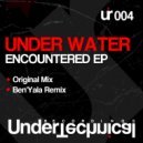 Under Water - Encountered