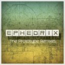 Ephedrix - Prototype