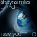 Shayne Miles feat Di - I See You (Jeff Montalvo Remix)