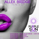 Allex Bridge - Come On