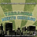 Ethian Guerrero, Carlos Dominguez - Tarragona Meets Chicago