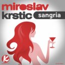 Miroslav Krstic - Sangria