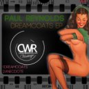 Paul Reynolds - Dream Coats (Original Mix)