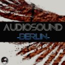 Audiosound - Berlin (Original Mix)