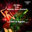 DJ Nav Feat. Wendy Jane Satchell - Time & Again