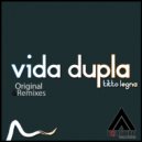 Titto Legna - Vida Dupla