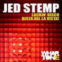 Jed Stemp - Bista La Vista (Original Mix)