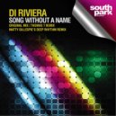 Di Riviera - Song Without A Name (Matty Gillespie Remix)